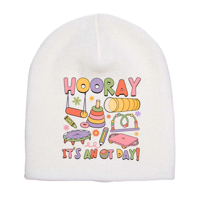 Hooray Its An OT Day Occupational Therapy Short Acrylic Beanie