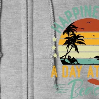 Happiness Is A Day At The Beach Funny Retro Sunset Summer Vibes Full Zip Hoodie