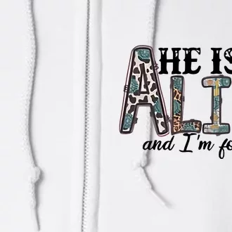 He Is Alive Easter Christian Easter Day Jesus Family Easter Full Zip Hoodie