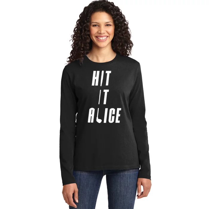 Hit It Alice Golf I Love Golfing Club Ladies Long Sleeve Shirt