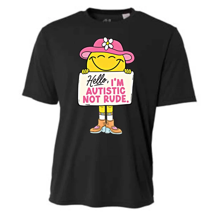 Hello IM Autistic Not Rude Funny Cool Gift Cooling Performance Crew T-Shirt