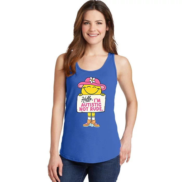 Hello IM Autistic Not Rude Funny Cool Gift Ladies Essential Tank