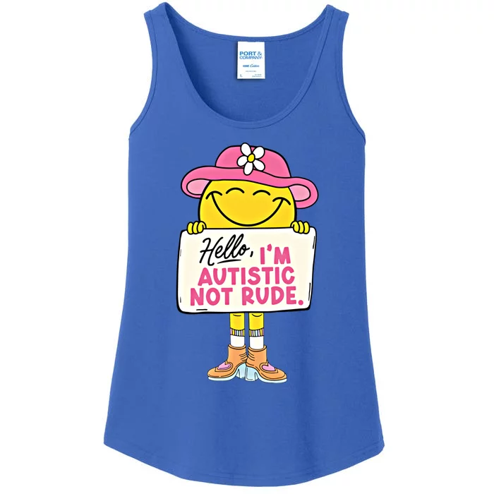 Hello IM Autistic Not Rude Funny Cool Gift Ladies Essential Tank