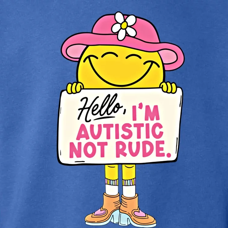 Hello IM Autistic Not Rude Funny Cool Gift Toddler Hoodie