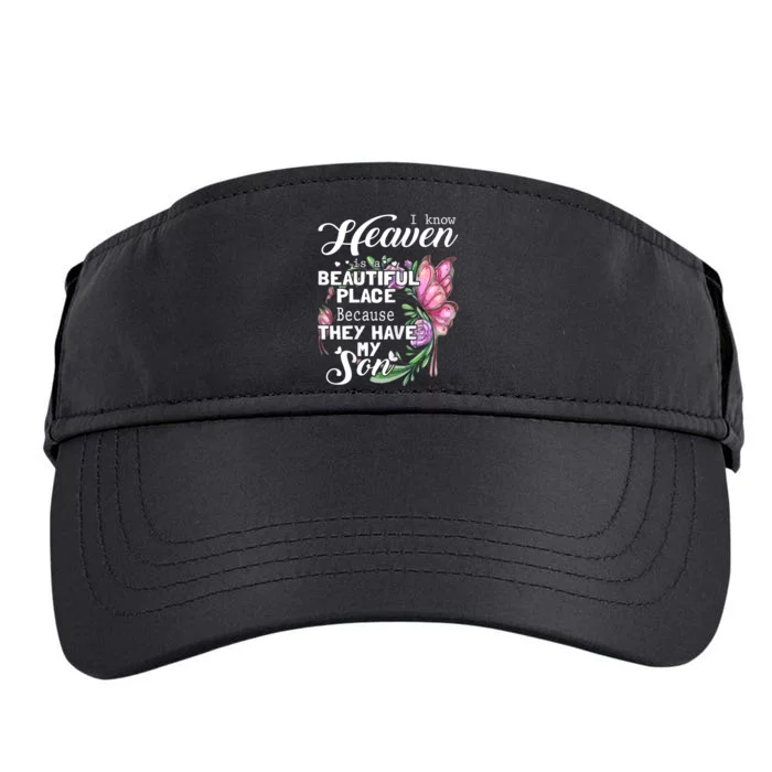 Heaven Is A Beautiful Place Because They Have My Son Adult Drive Performance Visor