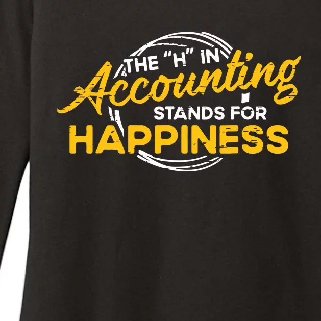 H In Accounting Stands For Happiness Accountant Accounting Womens CVC Long Sleeve Shirt