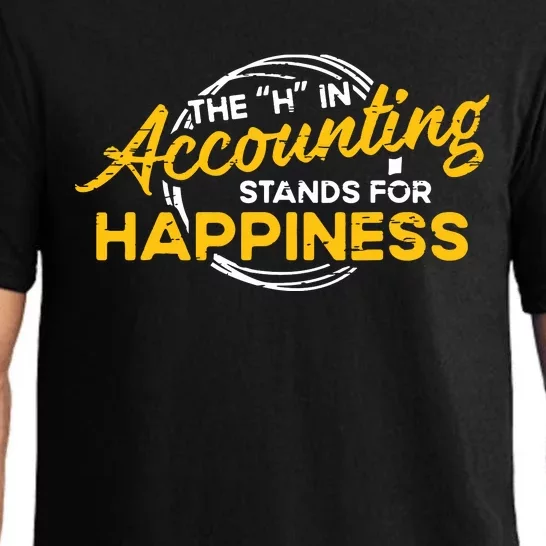 H In Accounting Stands For Happiness Accountant Accounting Pajama Set