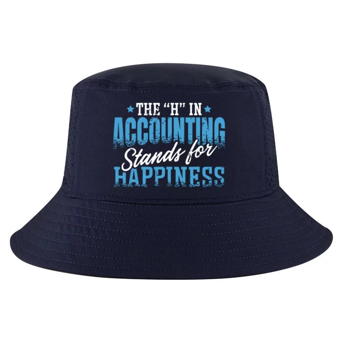 H In Accounting Stands For Happiness Accountant Accounting Cool Comfort Performance Bucket Hat