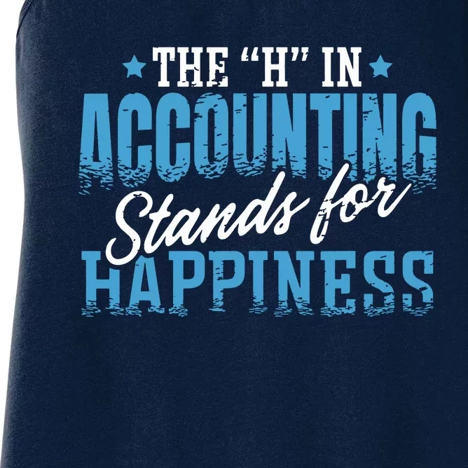 H In Accounting Stands For Happiness Accountant Accounting Women's Racerback Tank