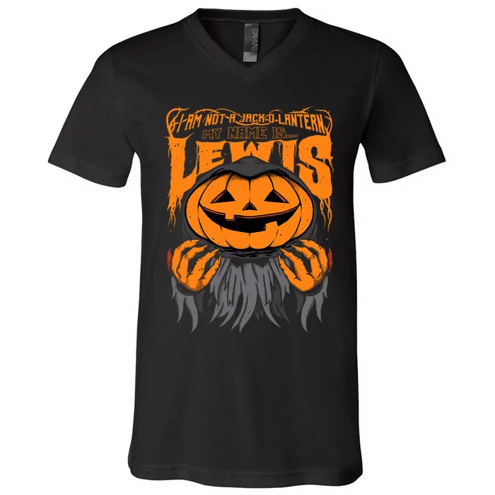 Halloween I Am Not A Jack O Lantern My Name Is Lewis V-Neck T-Shirt