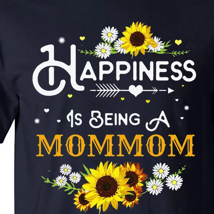 Happiness Is Being A Mommom Mother's Day Gift Tall T-Shirt