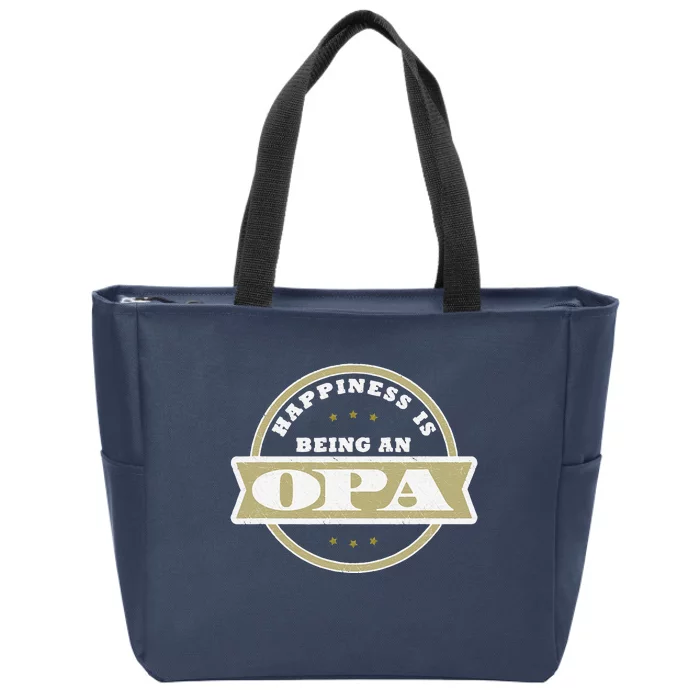 Happiness Is Being An Opa Fathers Day Gift Ideas Zip Tote Bag