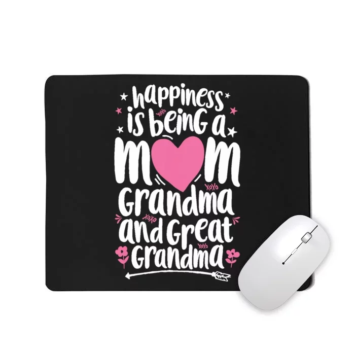 Happiness Is Being A Mom Great Grandma Wo Mother Mousepad