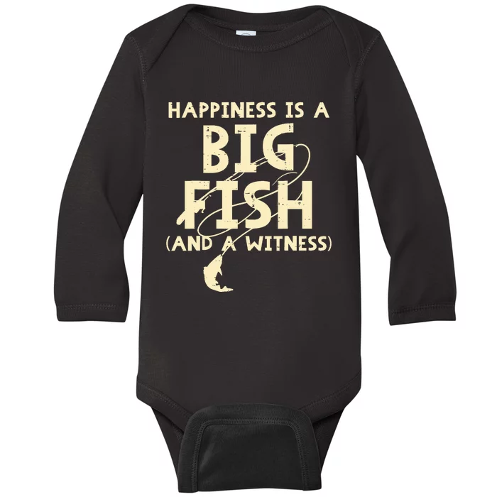 Happiness Is Big Fish Witness Fishing Funny Baby Long Sleeve Bodysuit