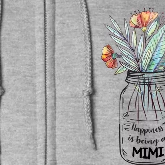 Happiness Is Being A Mimi Flower Full Zip Hoodie