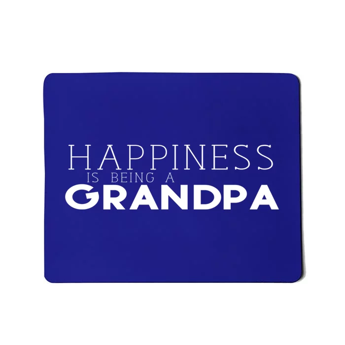 Happiness Is Being A Grandpa Papa Family Gift Mousepad