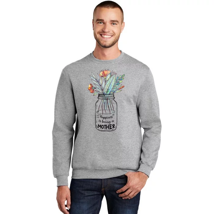 Happiness Is Being A Mother Floral Tall Sweatshirt