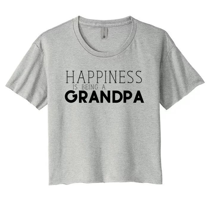 Happiness Is Being A Grandpa Papa Family Funny Gift Women's Crop Top Tee