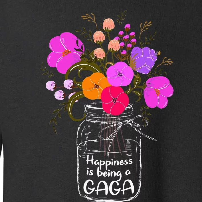 Happiness Is Being A Gaga Gift For Grandma Mom Flower Toddler Sweatshirt