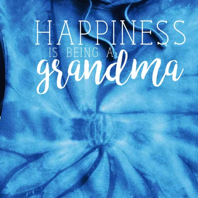 Happiness Is Being A Grandma Nana Family Gift Tie Dye Hoodie