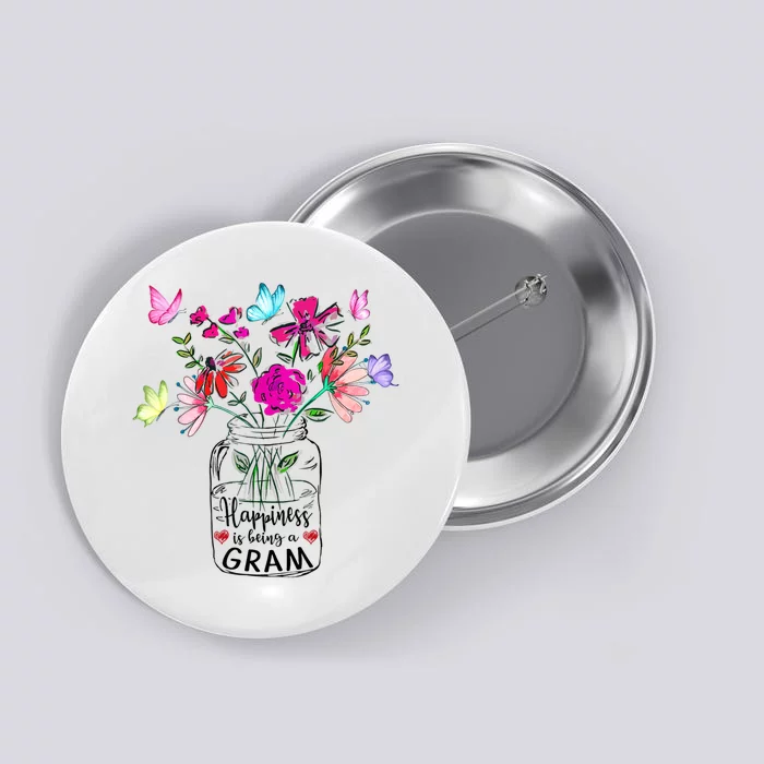 Happiness Is Being Gram Life Flower Art Gram MotherS Day Button