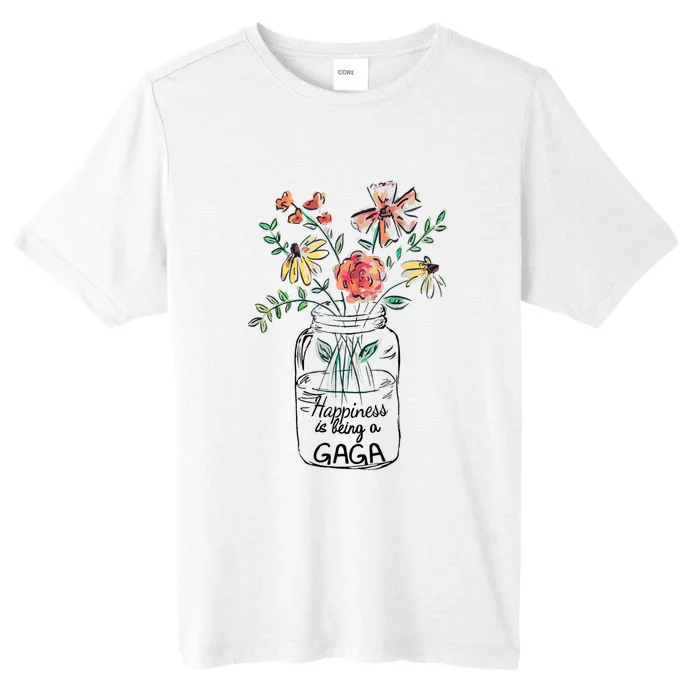 Happiness Is Being Gaga Life Flower Artgrandma ChromaSoft Performance T-Shirt