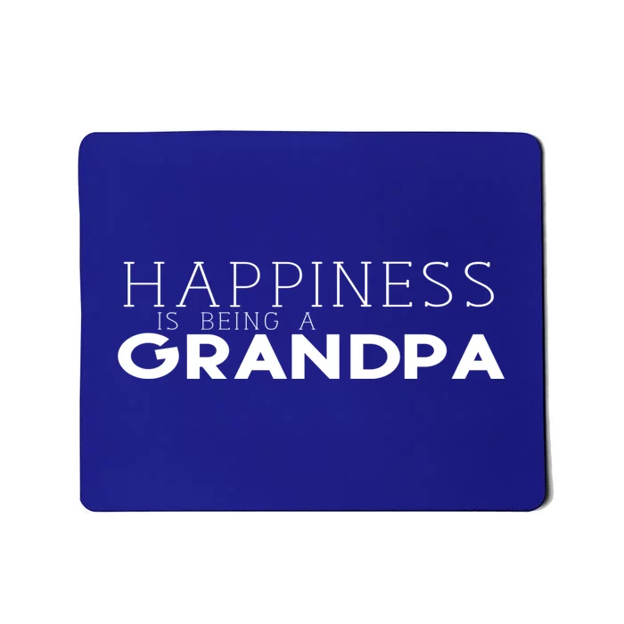 Happiness Is Being A Grandpa Papa Family Gift Mousepad