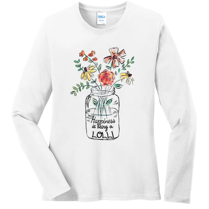 Happiness Is Being Lolli Life Flower Artgrandma Ladies Long Sleeve Shirt