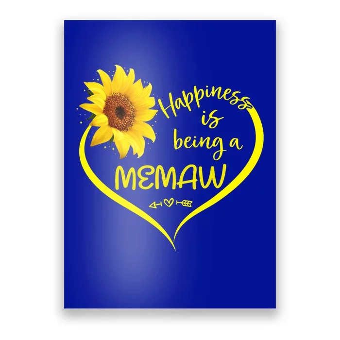 Happiness Is Being A Memaw Cute Sunflower Heart Memaw To Be Cute Gift Poster