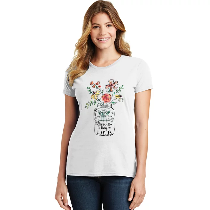 Happiness Is Being Lala Life Flower Artgrandma Women's T-Shirt