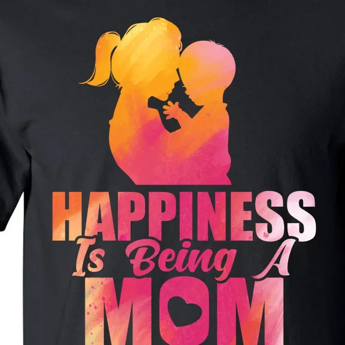 Happiness Is Being A Mom T Tall T-Shirt