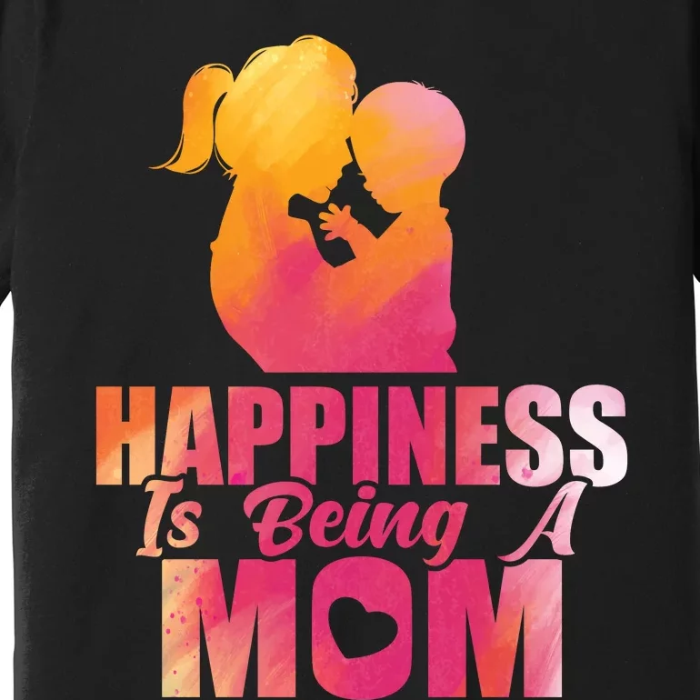 Happiness Is Being A Mom T Premium T-Shirt