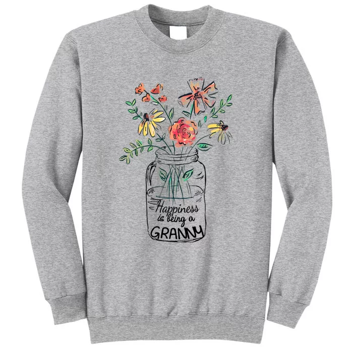 Happiness Is Being Granny Life Flower Artgrandma Tall Sweatshirt