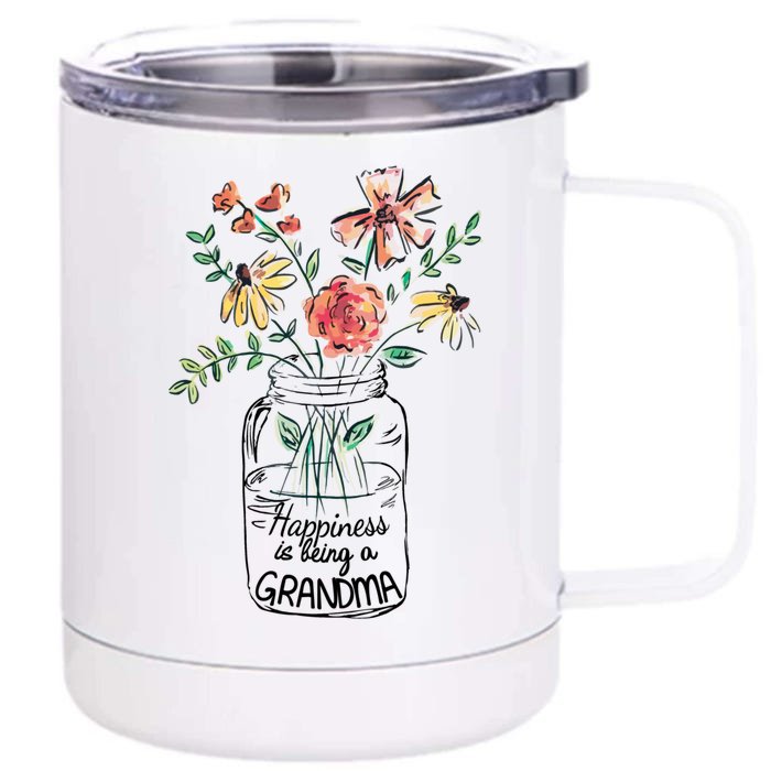 Happiness Is Being Grandma Life Flower Artgrandma Front & Back 12oz Stainless Steel Tumbler Cup