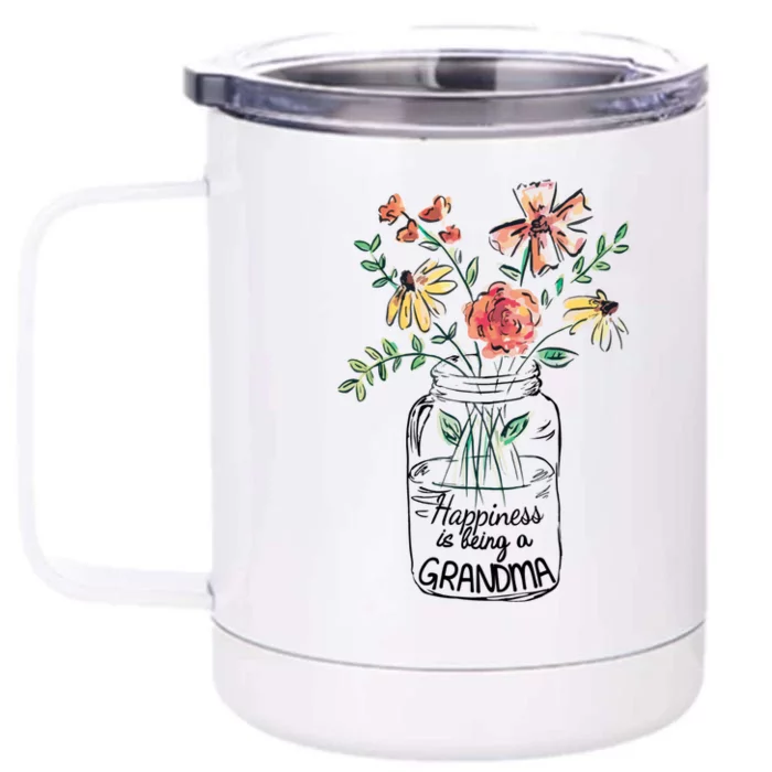 Happiness Is Being Grandma Life Flower Artgrandma Front & Back 12oz Stainless Steel Tumbler Cup