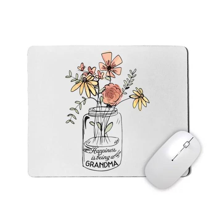 Happiness Is Being Grandma Life Flower Artgrandma Mousepad