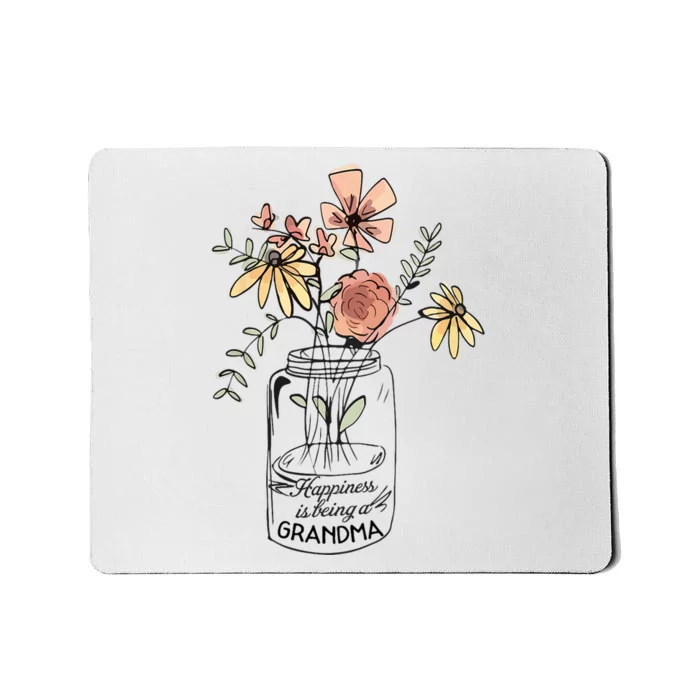 Happiness Is Being Grandma Life Flower Artgrandma Mousepad