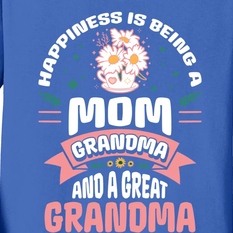 Happiness Is Being A Mom Grandma And Great Grandma Gigi Meaningful Gift Kids Long Sleeve Shirt