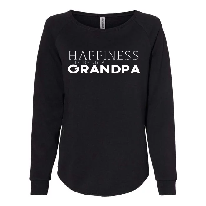 Happiness Is Being A Grandpa Papa Family Gift Womens California Wash Sweatshirt