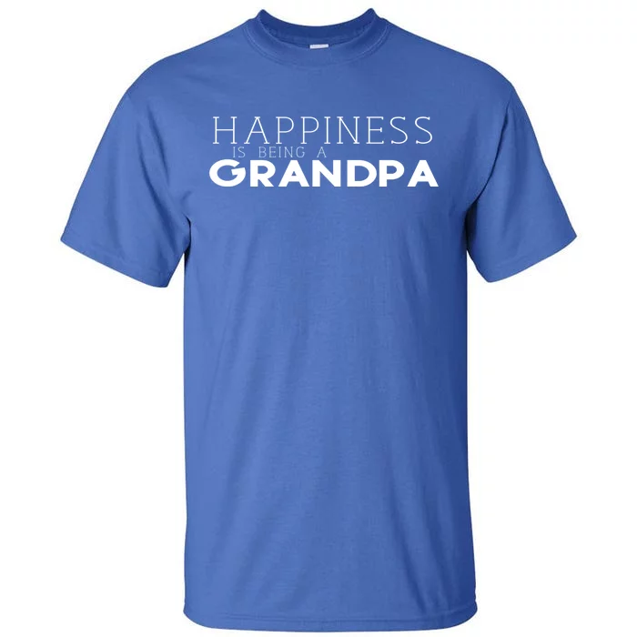 Happiness Is Being A Grandpa Papa Family Gift Tall T-Shirt