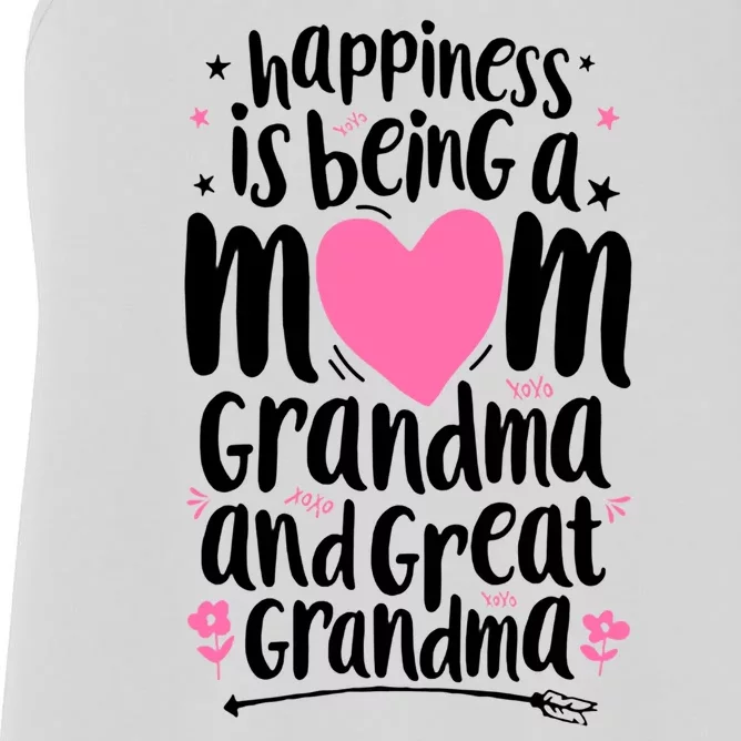 Happiness Is Being A Mom Grandma And Great Grandma Women's Racerback Tank