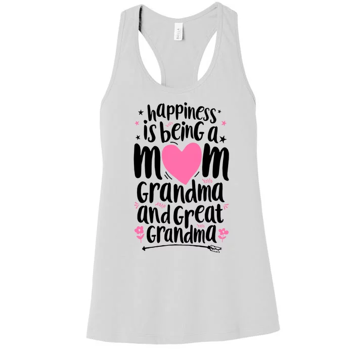 Happiness Is Being A Mom Grandma And Great Grandma Women's Racerback Tank