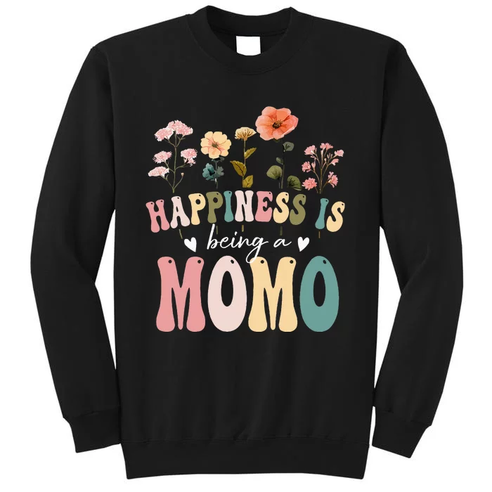 Happiness Is Being A Momo Floral Design Momo MotherS Day Tall Sweatshirt