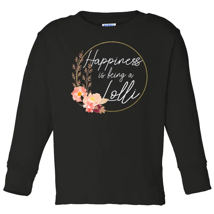 Happiness Is Being A Lolli Announcement Floral Mothers Day Toddler Long Sleeve Shirt