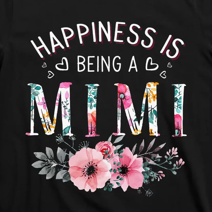 Happiness is being a Mimi Funny Mimi Mother's Day T-Shirt