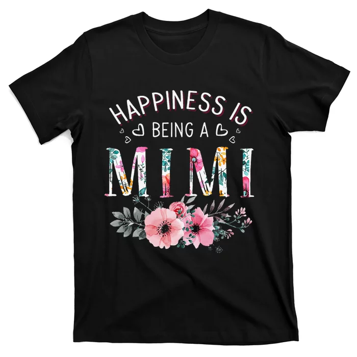 Happiness is being a Mimi Funny Mimi Mother's Day T-Shirt