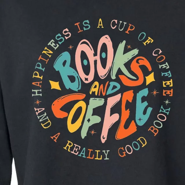 Happiness Is Books and Coffee Retro Bookworm Reading Gifts Cropped Pullover Crew