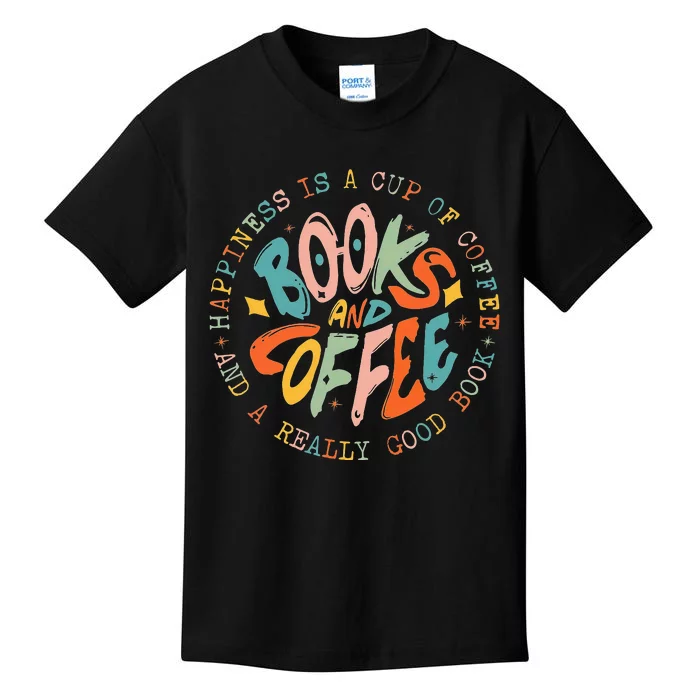 Happiness Is Books and Coffee Retro Bookworm Reading Gifts Kids T-Shirt