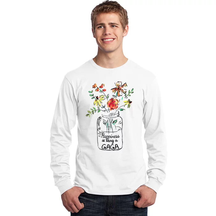 Happiness Is Being Gaga Life Flower Artgrandma Long Sleeve Shirt