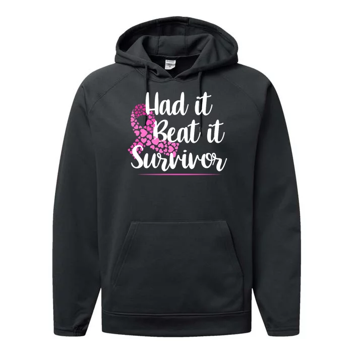 Had It Beat It Survivor Breast Cancer Performance Fleece Hoodie